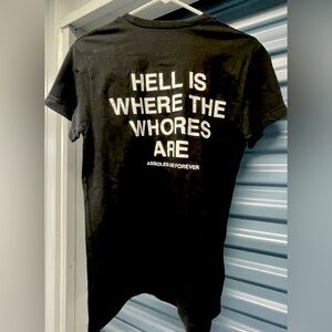 Assholes Live Forever T-Shirt